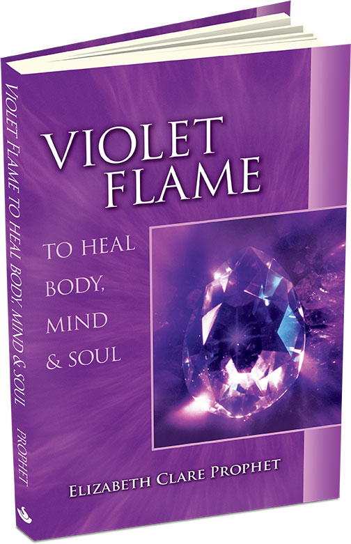 Violet flame to heal body, mind and soul book cover